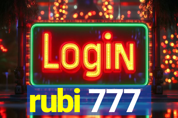 rubi 777